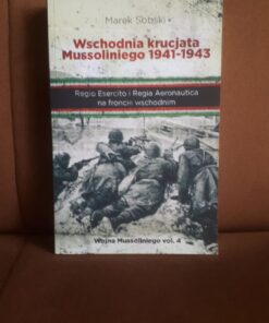 wschodnia krucjata mussoliniego