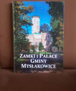 zamki i palace gminy myslakowice