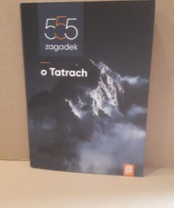 555 zagadek o tatrach