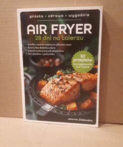 air fryer 28 dni na talerzu