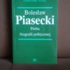 boleslaw piasecki proba biografii politycznej