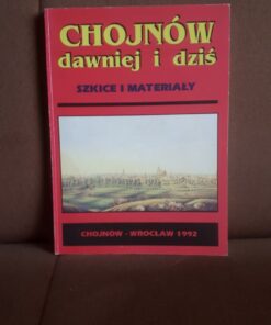 chojnow dawniej i dzis