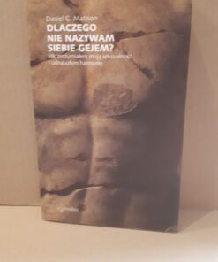 dlaczego nie nazywam siebie gejem