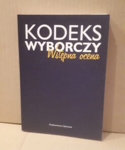kodeks wyborczy wstepna ocena
