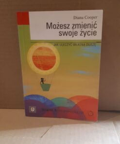 mozesz zmienic swoje zycie