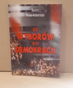 od wyborow do demokracji