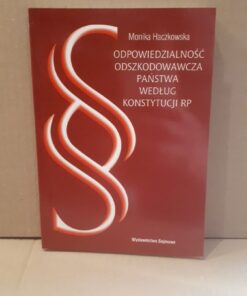 Odpowiedzialność odszkodowawcza państwa według Konstytucji RP