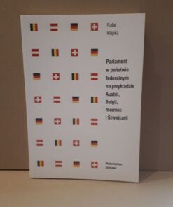 Parlament w państwie federalnym na przykładzie Austrii Belgii Niemiec i Szwajcarii