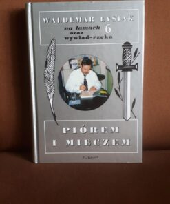 piorem i mieczem