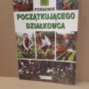 poradnik poczatkujacego dzialkowca