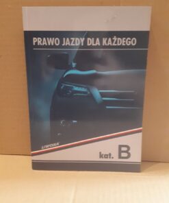 Prawo jazdy dla każdego kat. B