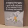 Referendum ogólnokrajowe w państwach Europy Środkowo-Wschodniej