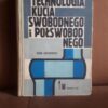 technologia kucia swobodnego i polswobodnego