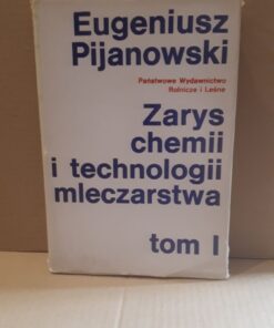 Zarys chemii i technologii mleczarstwa