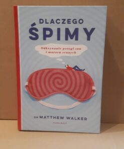 dlaczego spimy