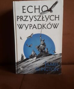 Echo przyszłych wypadków