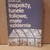 inspekty tunele foliowe male szklarnie