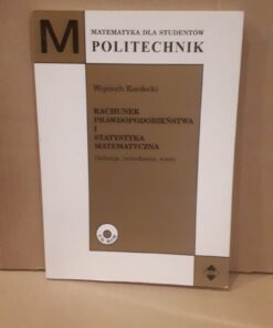 Rachunek prawdopodobieństwa i statystyka matematyczna