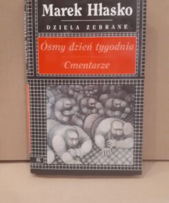Ósmy dzień tygodnia Cmentarze
