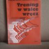 Trening w walce wręcz