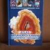 Atlas naturalnych kamieni szlachetnych i ozdobnych