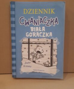 Dziennik cwaniaczka biala goraczka