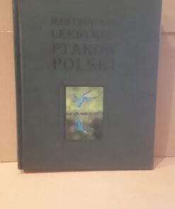 Ilustrowany leksykon ptaków Polski