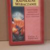 radykalne wybaczanie