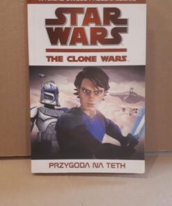 Star Wars The Clone Wars Przygoda na Teth