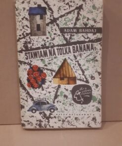 Stawiam na Tolka Banana