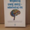 Wspieraj swój mózg Odmładzaj się