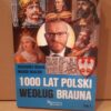 1000 lat Polski według Brauna tom 1