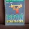 Broń strzelecka
