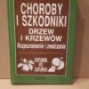 Choroby i szkodniki drzew i krzewów