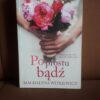 po prostu badz