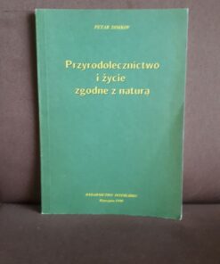 Przyrodolecznictwo i życie zgodne z naturą