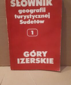 slownik geografii turystycznej tom 1