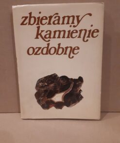 Zbieramy kamienie ozdobne