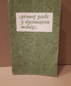 zerwij ziele z dziewieciu miedz