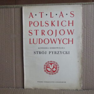 atlas polskich strojow ludowych stroj pyrzycki