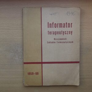 informator terapeutyczny warszawskich zakladow farmaceutycznych 1959-60